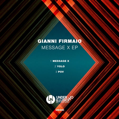 Gianni Firmaio - Message X EP [UNI240]